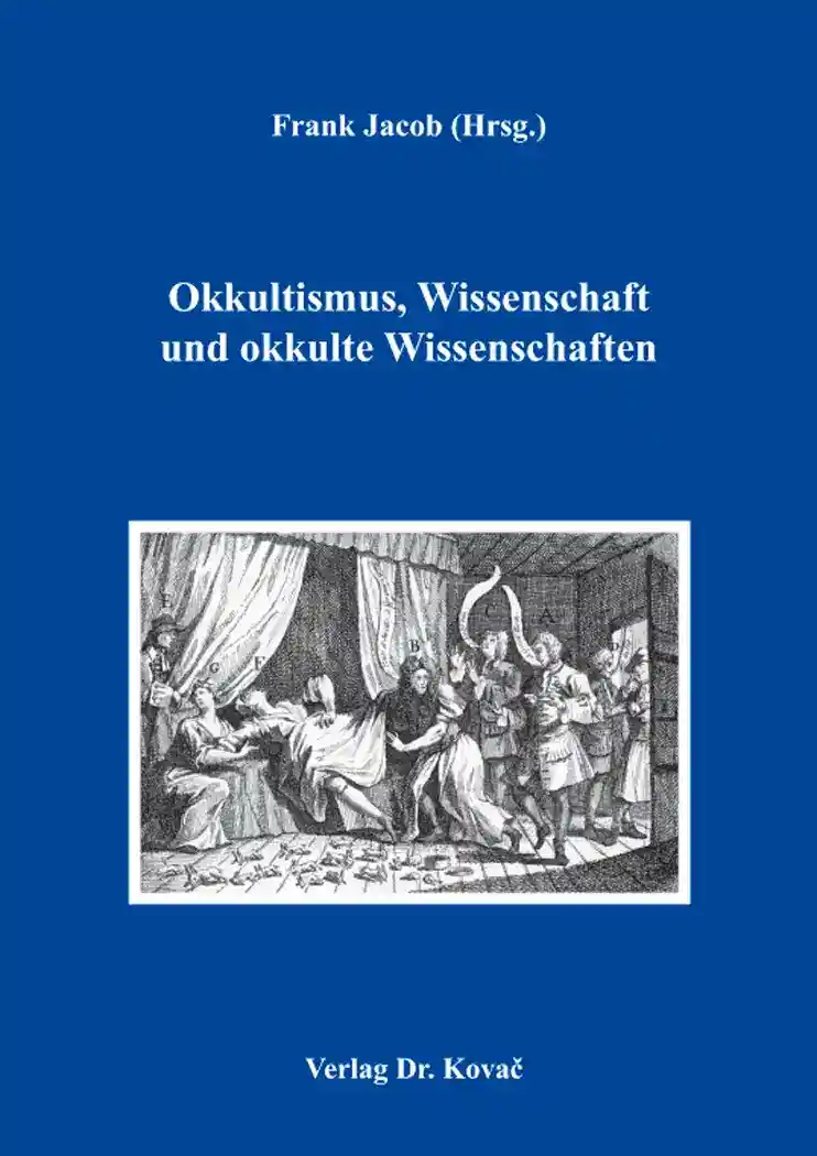 Cover: Okkultismus, Wissenschaft und okkulte Wissenschaften