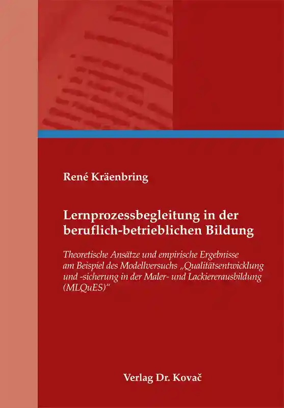 Dissertation: Lernprozessbegleitung in der beruflich-betrieblichen Bildung