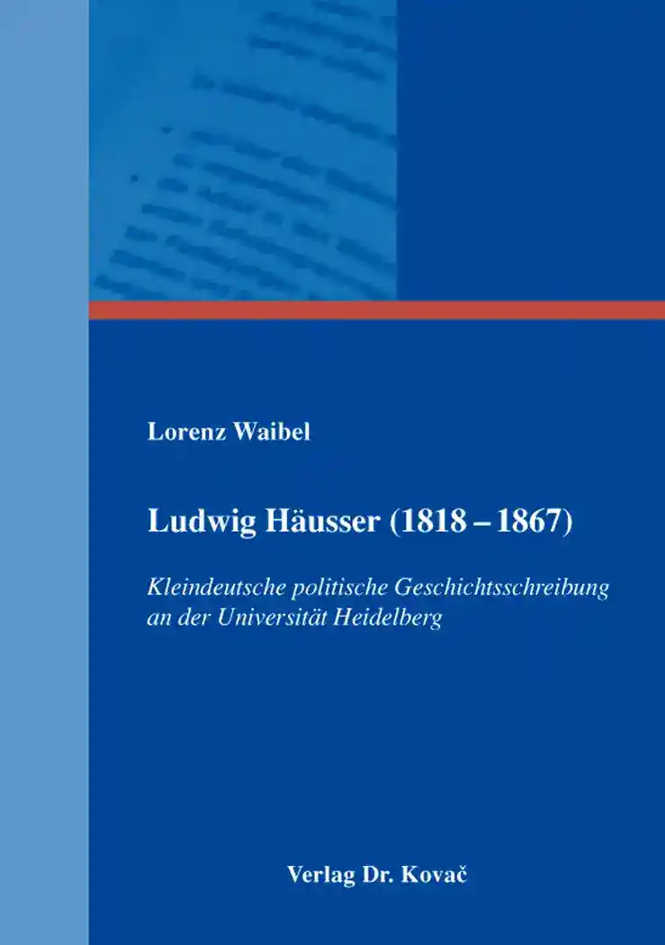 Cover: Ludwig Häusser (1818–1867)