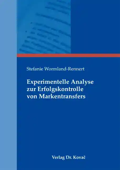 Cover: Experimentelle Analyse zur Erfolgskontrolle von Markentransfers