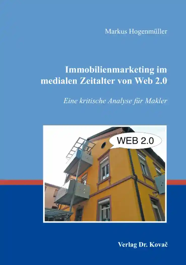 Cover: Immobilienmarketing im medialen Zeitalter von Web 2.0