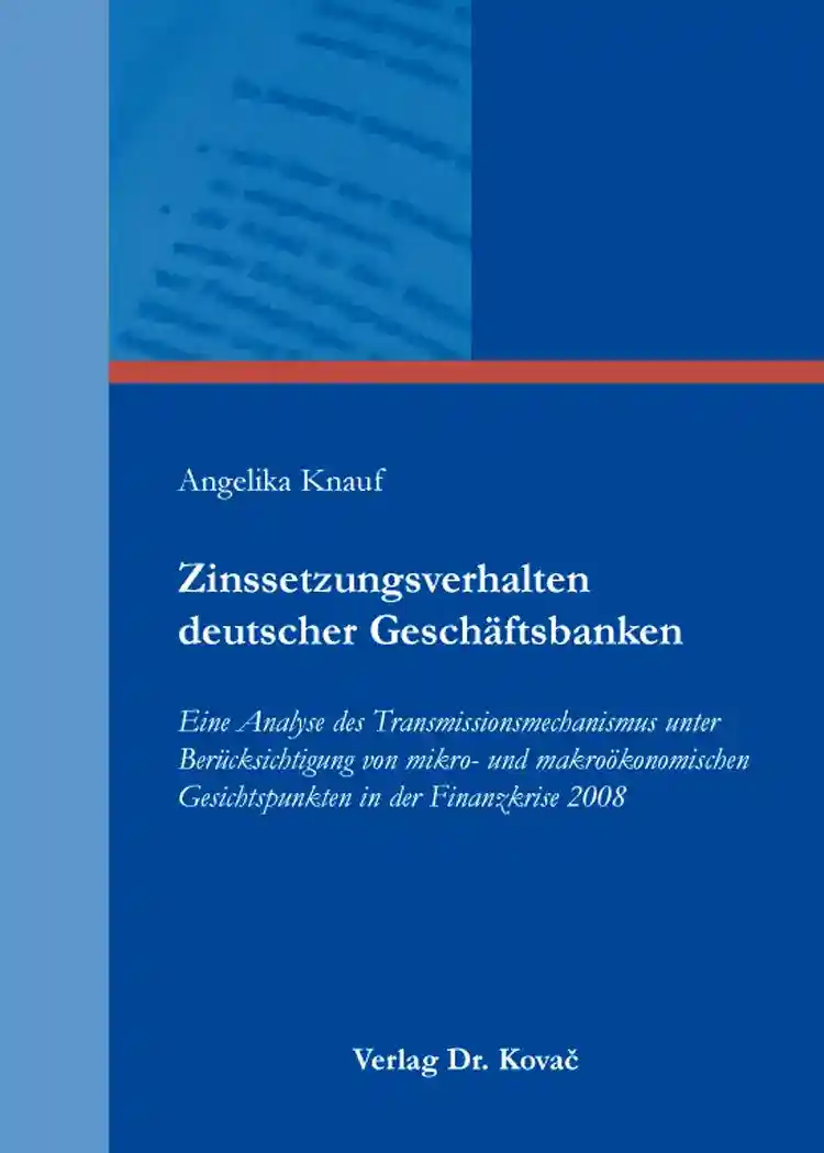 Cover: Zinssetzungsverhalten deutscher Geschäftsbanken