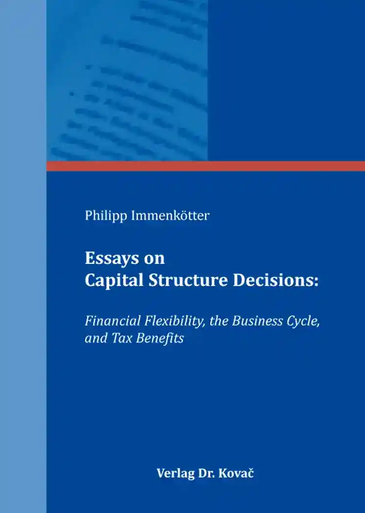Cover: Essays on Capital Structure Decisions: