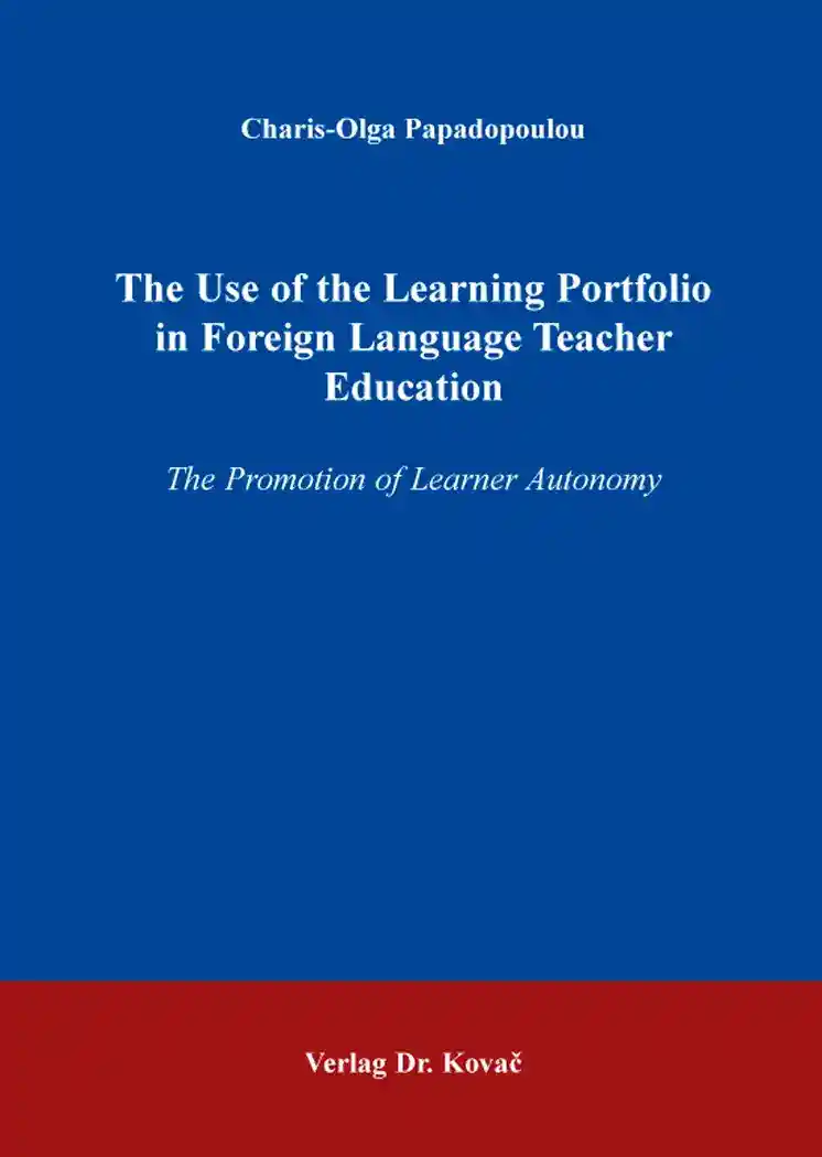 Cover: The Use of the Learning Portfolio in Foreign Language Teacher Education