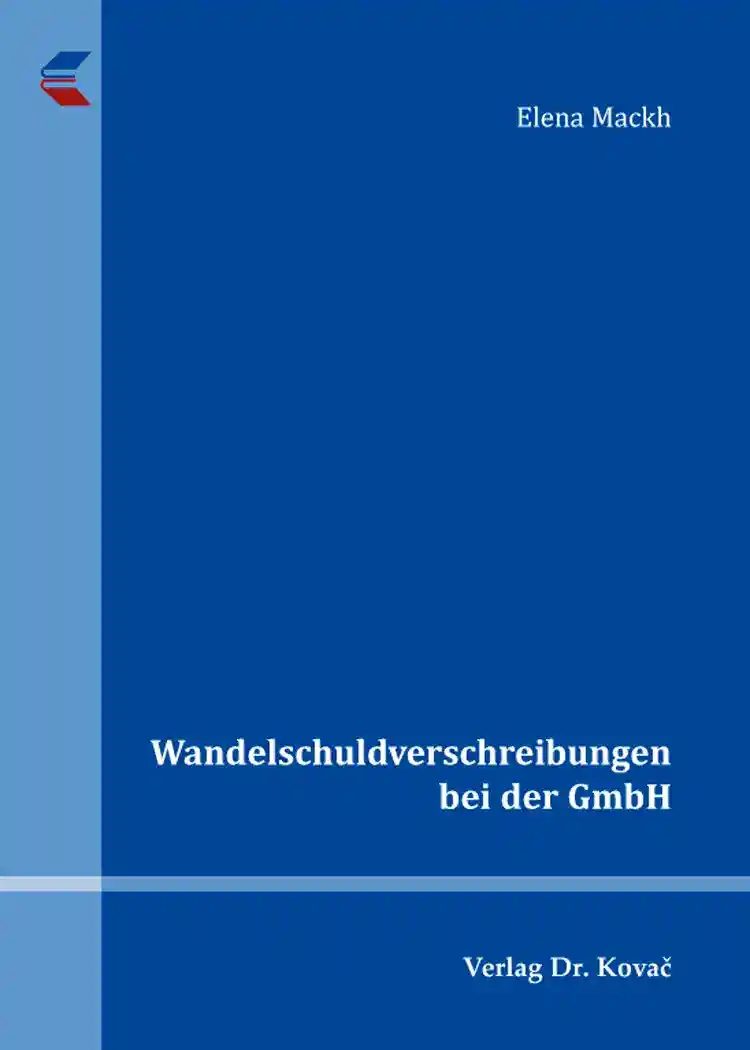 Cover: Wandelschuldverschreibungen bei der GmbH