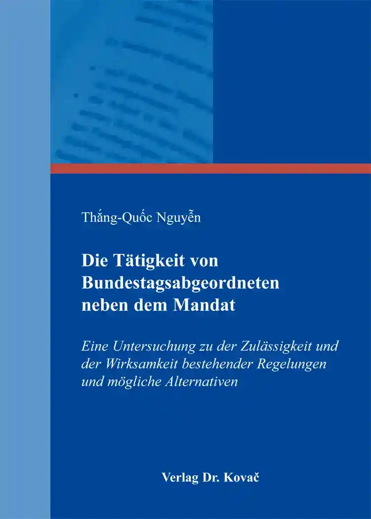  Dissertation: Die Tätigkeit von Bundestagsabgeordneten neben dem Mandat