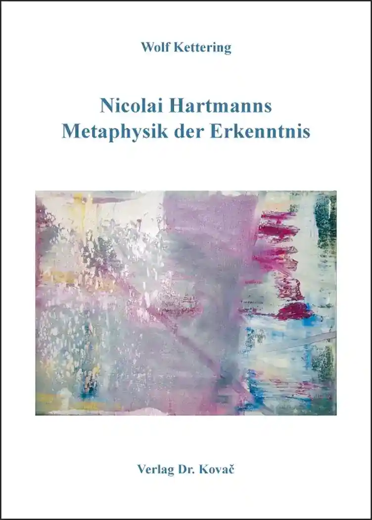 Nicolai Hartmanns Metaphysik der Erkenntnis (Forschungsarbeit)