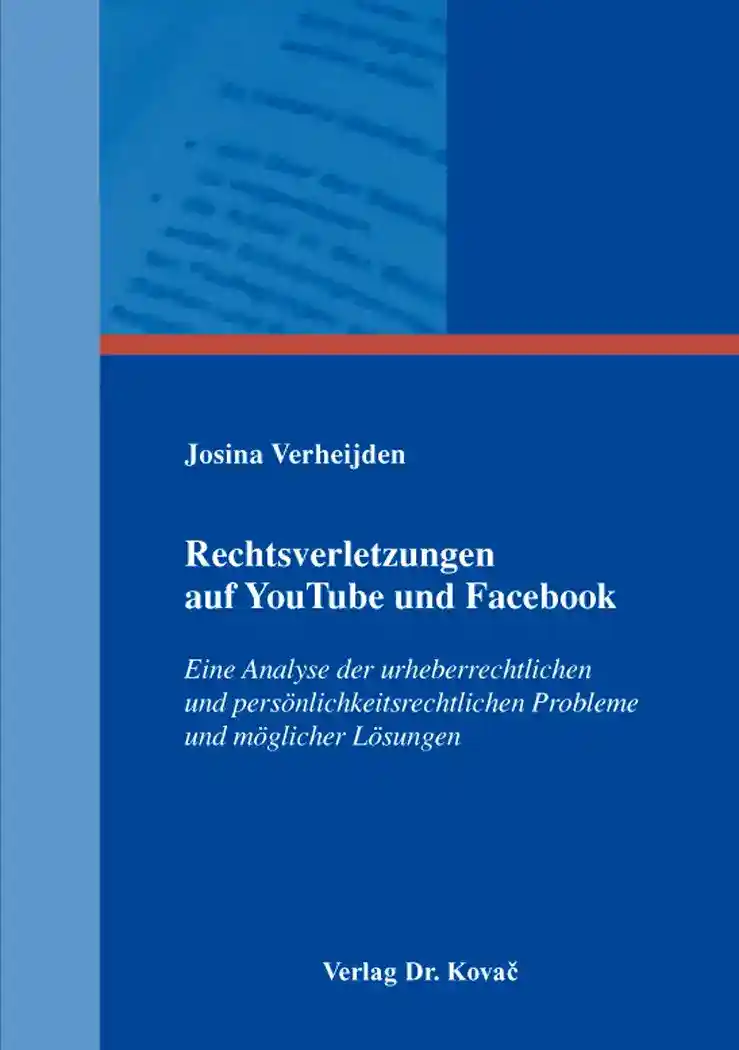 Cover: Rechtsverletzungen auf YouTube und Facebook