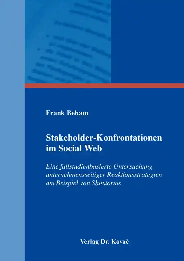 Stakeholder-Konfrontationen im Social Web (Dissertation)