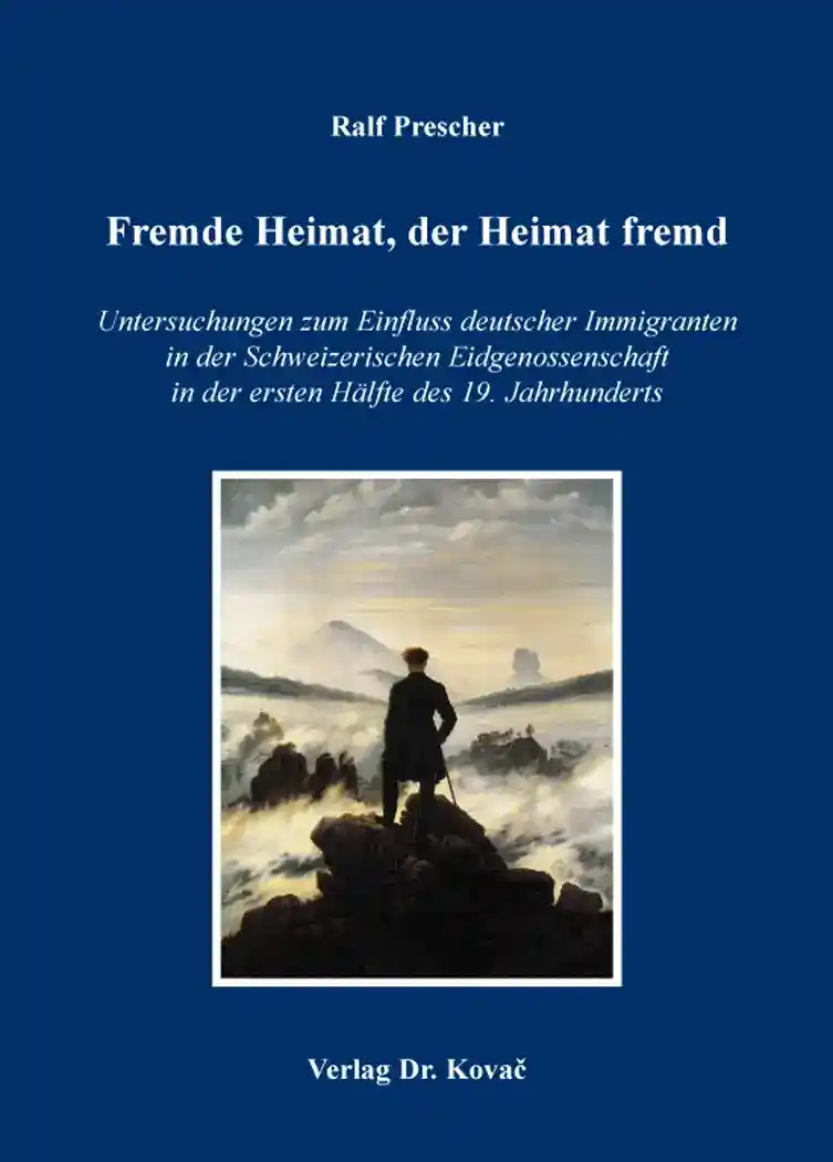 Fremde Heimat, der Heimat fremd (Dissertation)