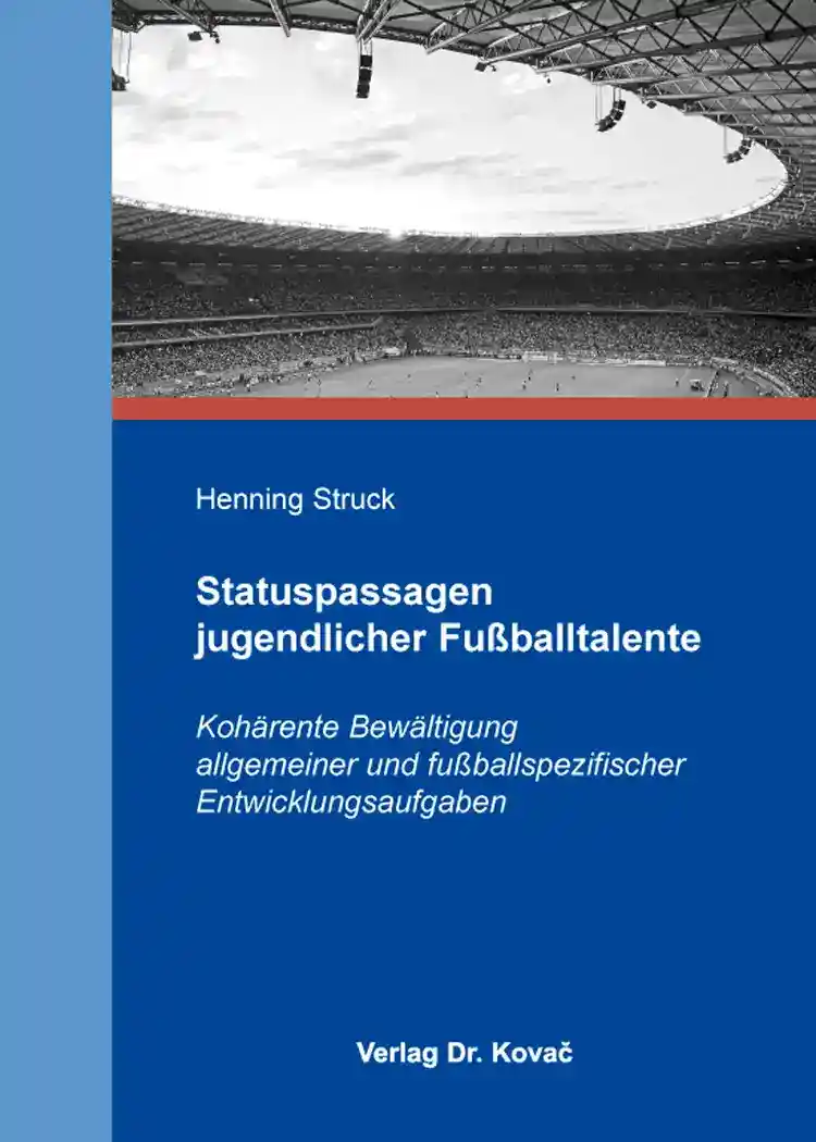 Cover: Statuspassagen jugendlicher Fußballtalente