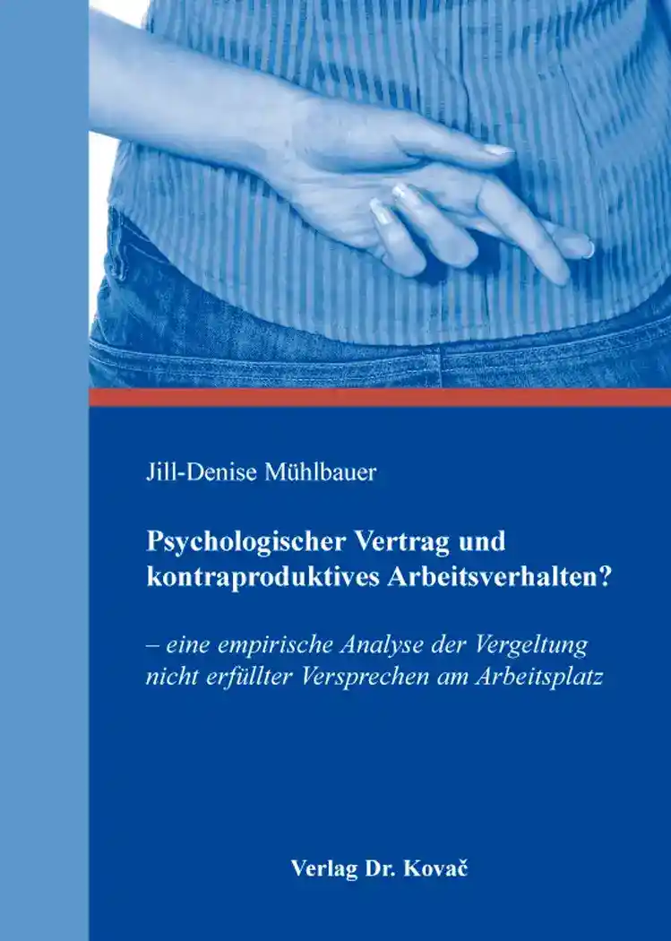 Cover: Psychologischer Vertrag und kontraproduktives Arbeitsverhalten?