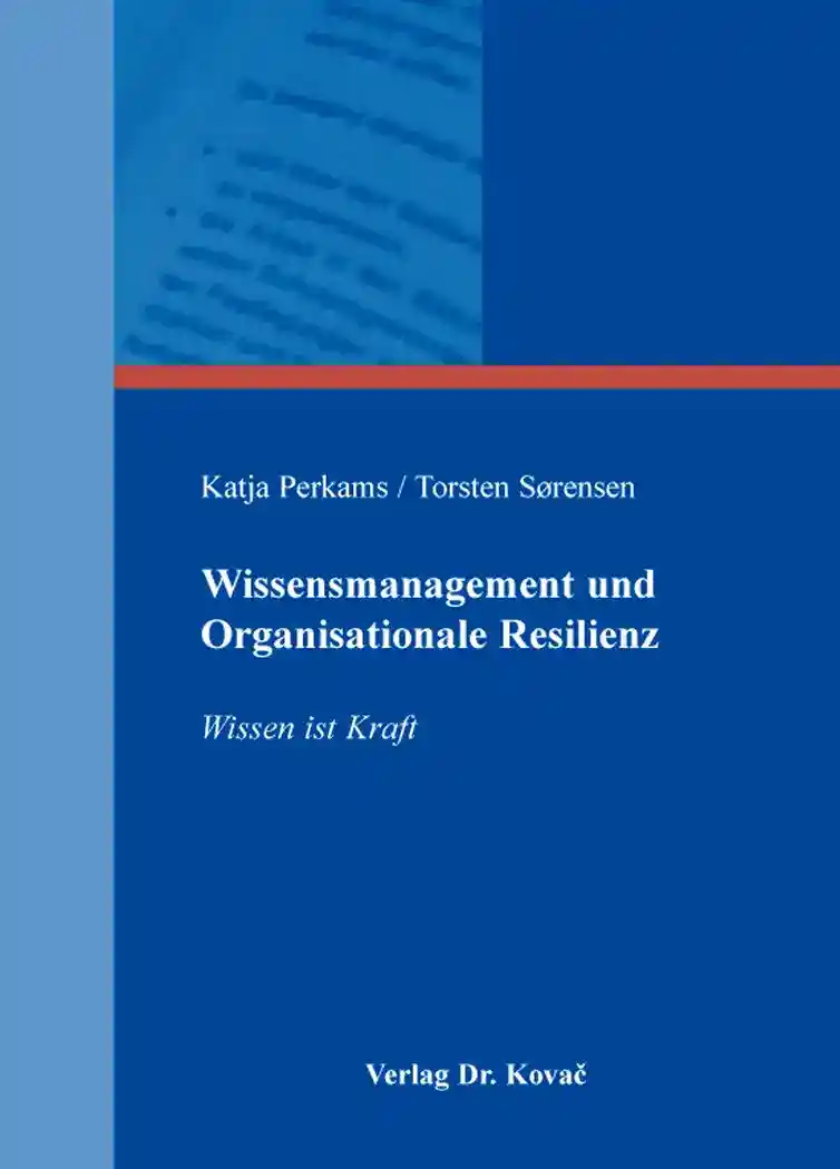 Cover: Wissensmanagement und Organisationale Resilienz
