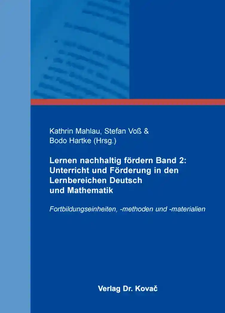 Cover: Lernen nachhaltig fördern Band 2: Unterricht und Förderung in den Lernbereichen Deutsch und Mathematik