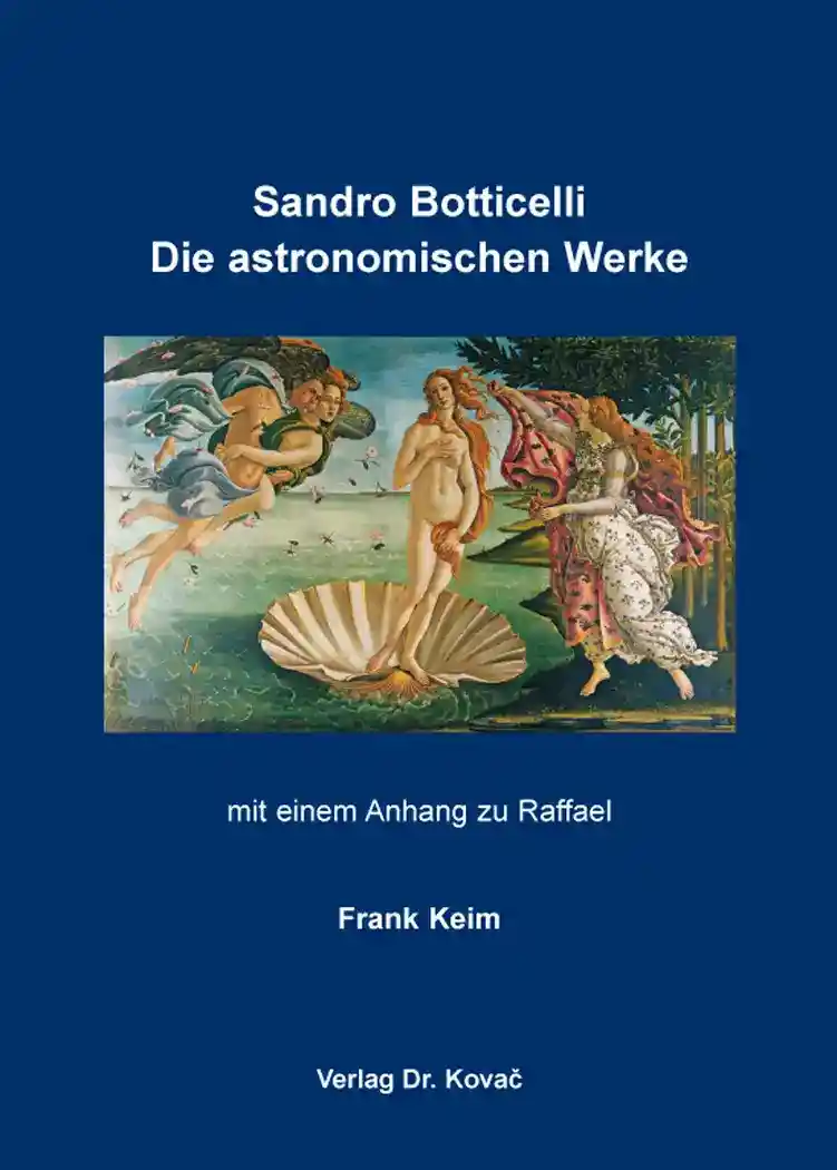 Forschungsarbeit: Sandro Botticelli: Die astronomischen Werke