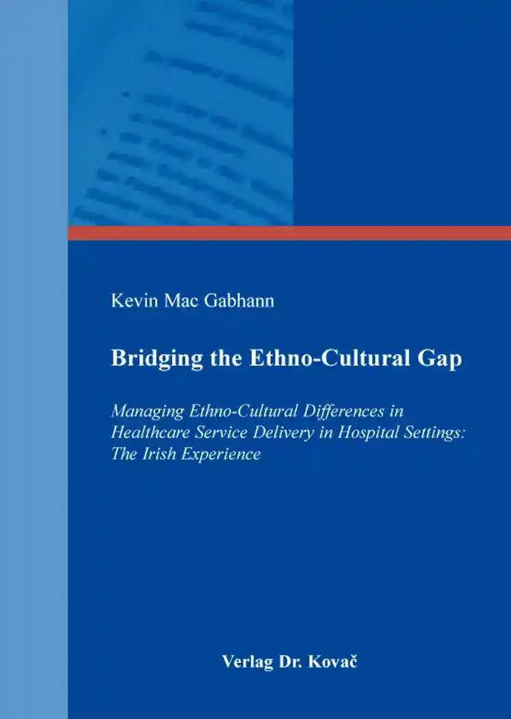 Bridging the Ethno-Cultural Gap (Dissertation)