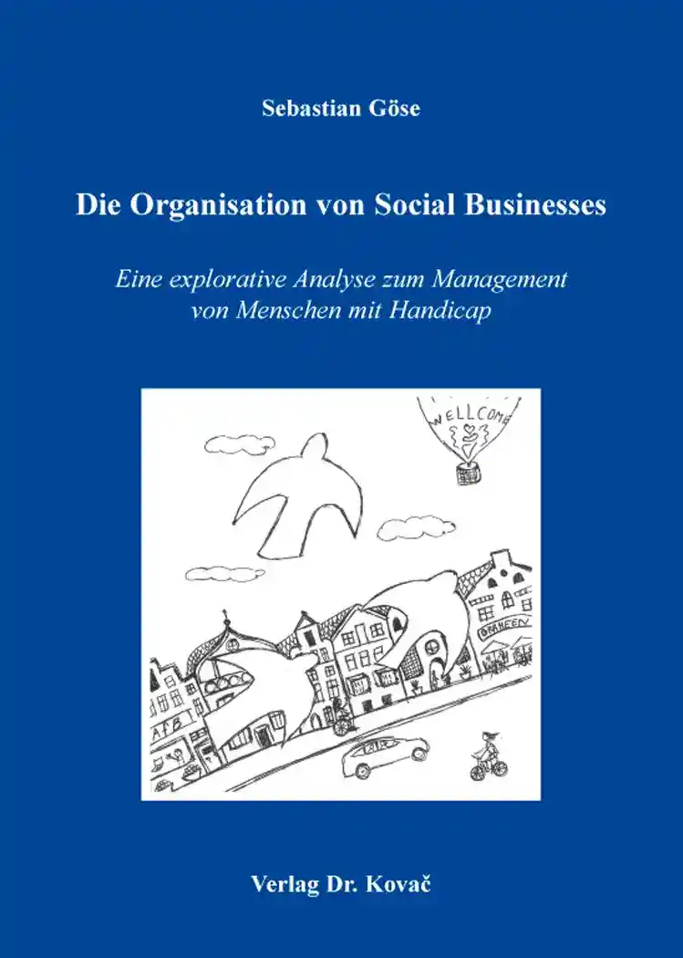 Cover: Die Organisation von Social Businesses