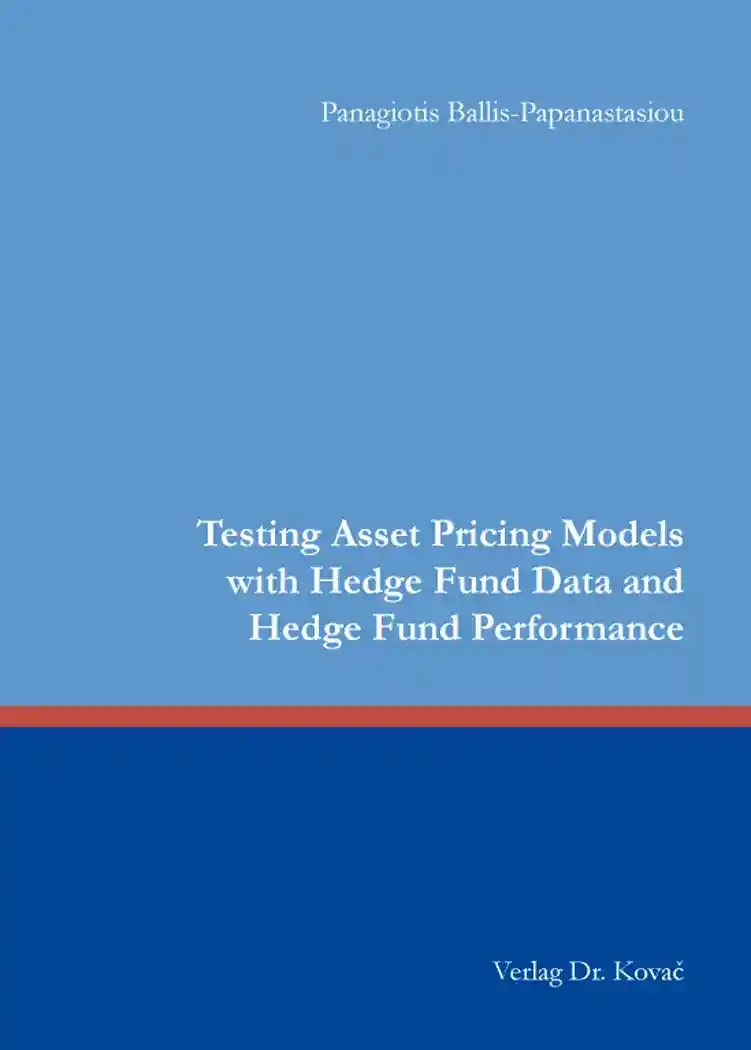 Cover: Testing Asset Pricing Models with Hedge Fund Data and Hedge Fund Performance