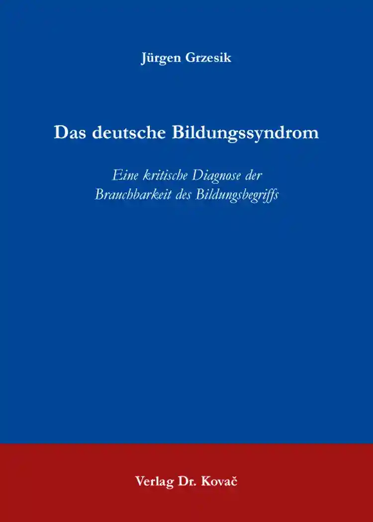 Cover: Das deutsche Bildungssyndrom