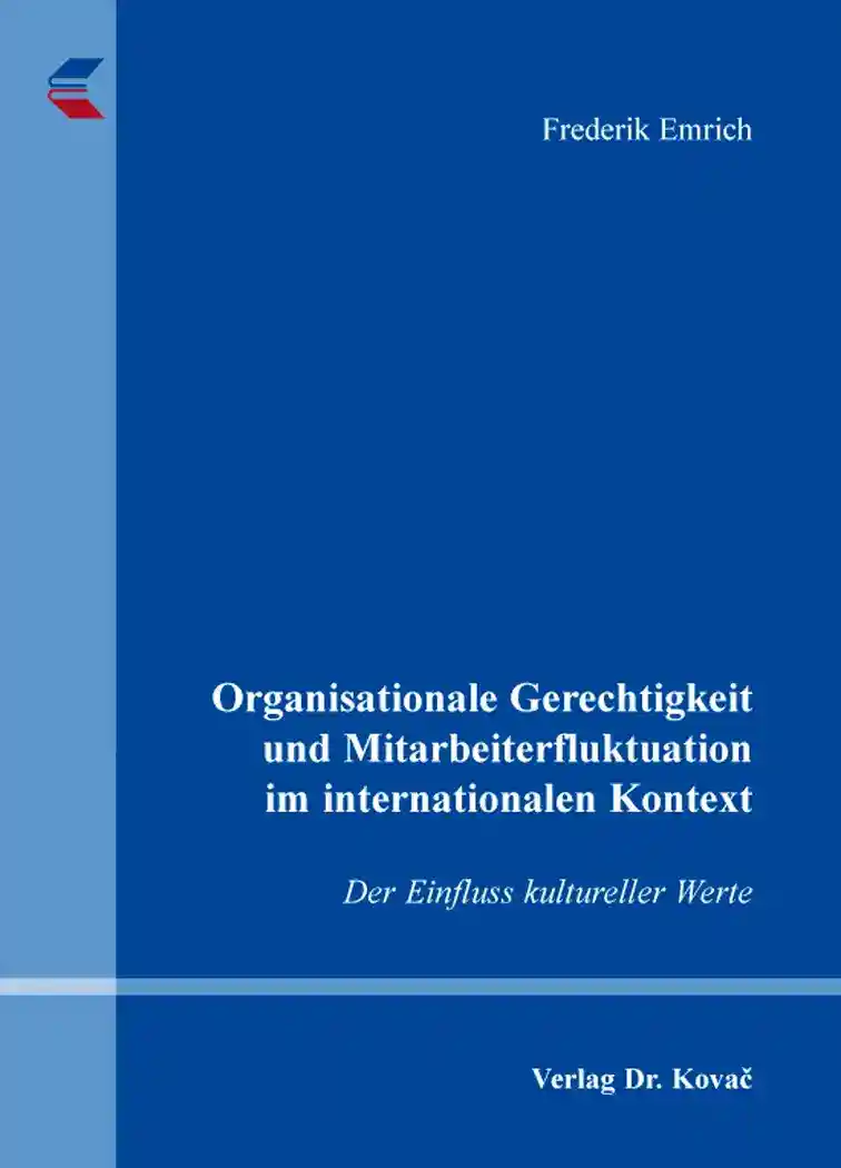 Cover: Organisationale Gerechtigkeit und Mitarbeiterfluktuation im internationalen Kontext