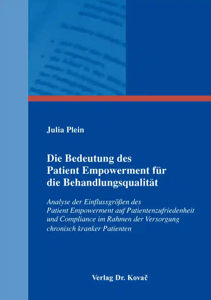 Die Bedeutung des Patient Empowerment für die Behandlungsqualität (Dissertation)