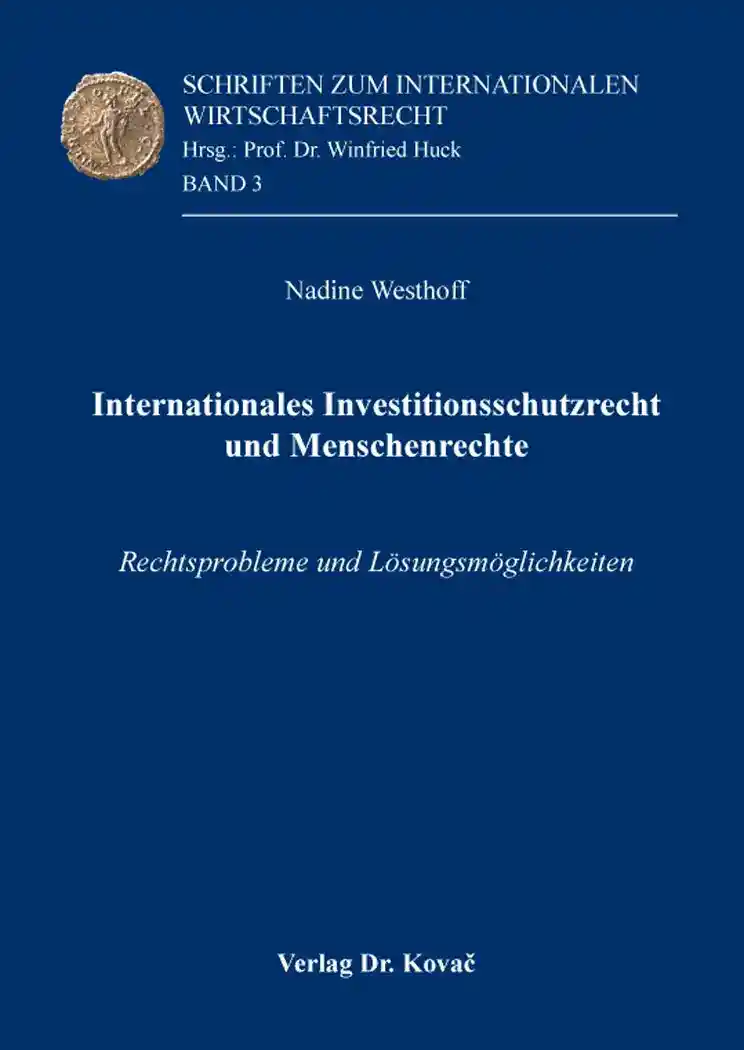 Cover: Internationales Investitionsschutzrecht und Menschenrechte