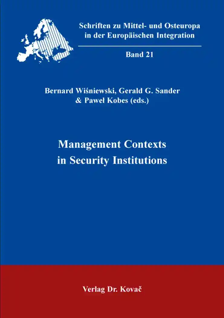 Management Contexts in Security Institutions (Sammelband)