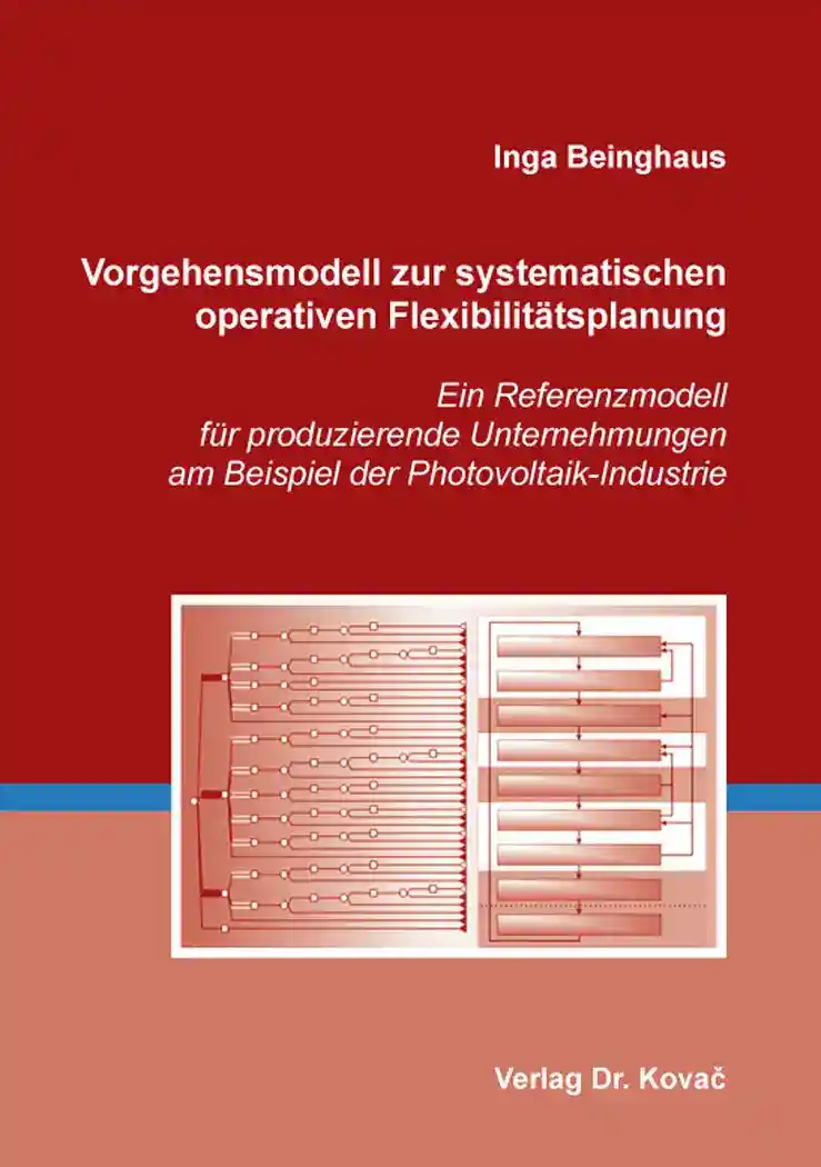 Cover: Vorgehensmodell zur systematischen operativen Flexibilitätsplanung