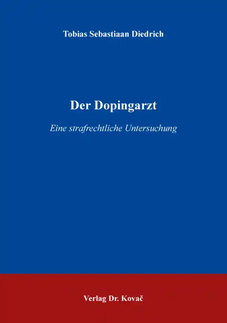 Coverabbildung: Doktorarbeit, „Der Dopingarzt“ von Tobias Sebastiaan Diedrich