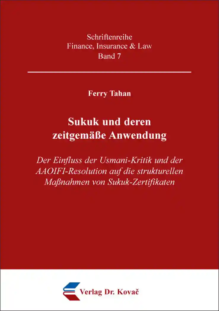 Sukuk und deren zeitgemäße Anwendung (Dissertation)
