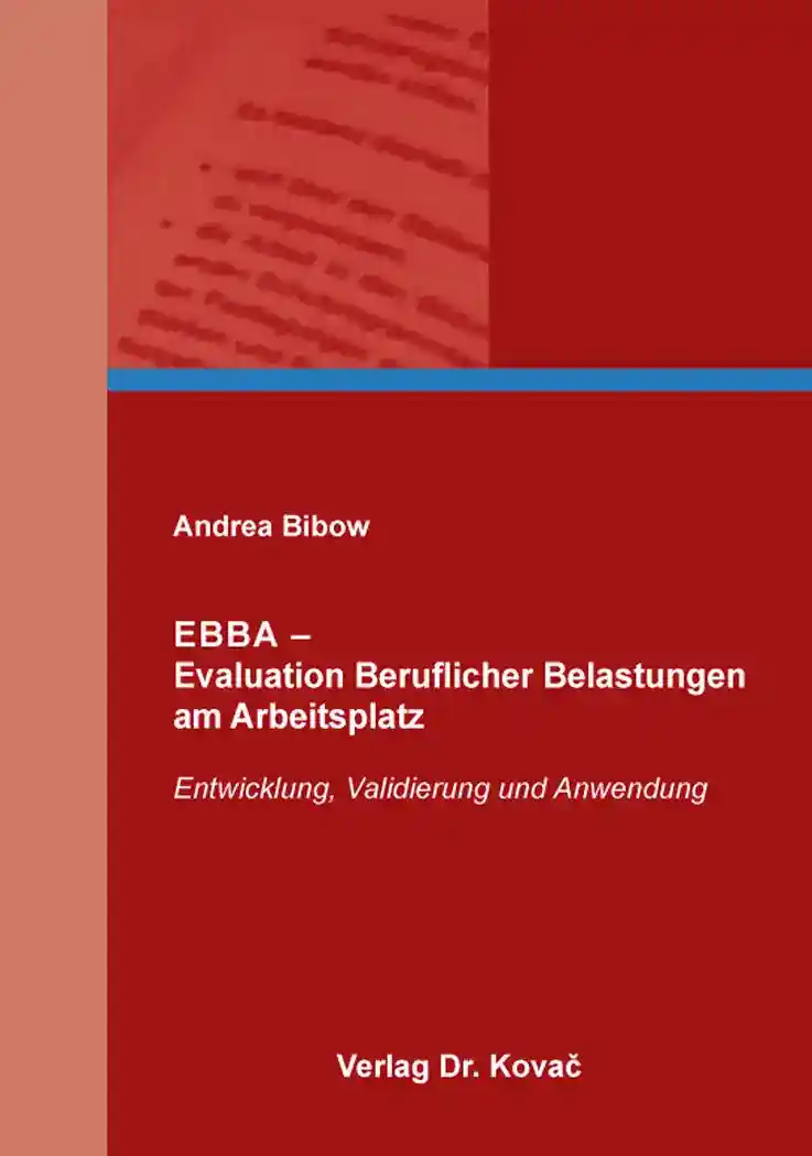 Cover: EBBA – Evaluation Beruflicher Belastungen am Arbeitsplatz