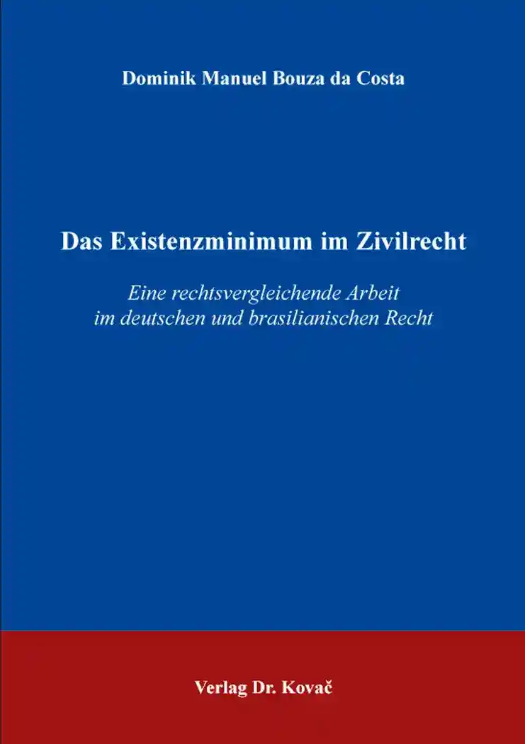 Cover: Das Existenzminimum im Zivilrecht