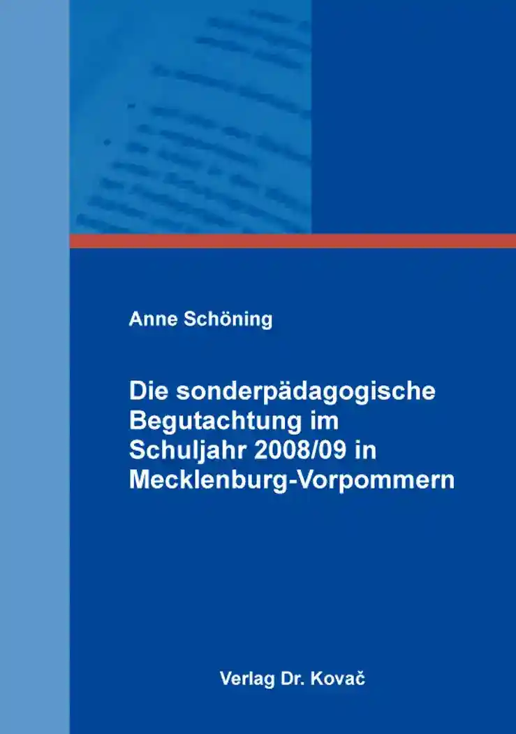 Cover: Die sonderpädagogische Begutachtung im Schuljahr 2008/09 in Mecklenburg-Vorpommern