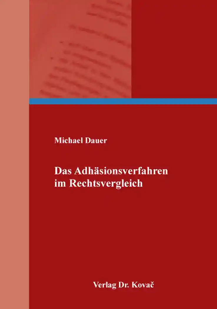 Cover: Das Adhäsionsverfahren im Rechtsvergleich