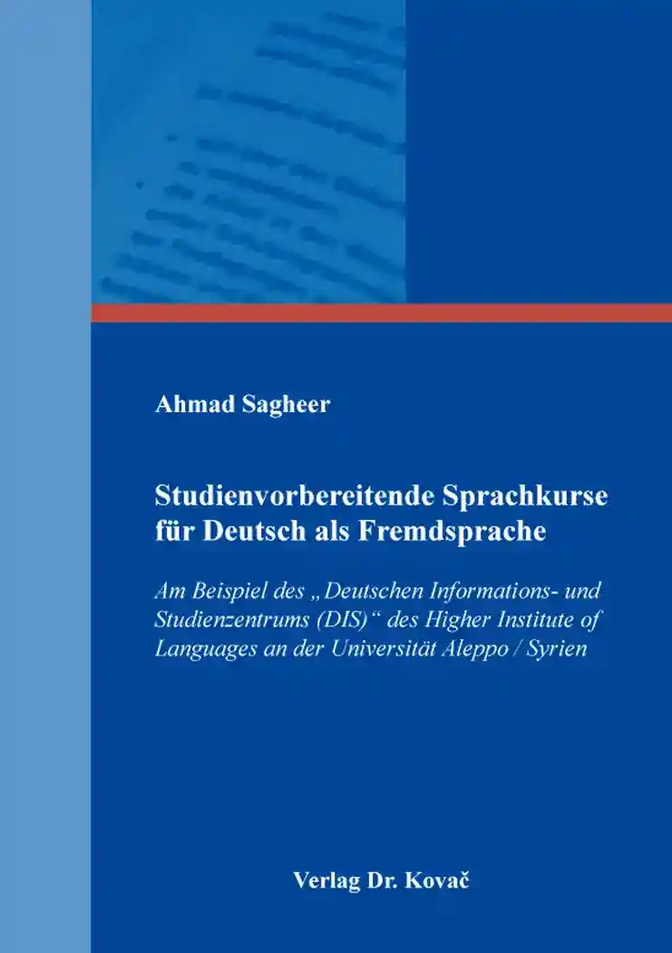 Studienvorbereitende Sprachkurse für Deutsch als Fremdsprache (Forschungsarbeit)