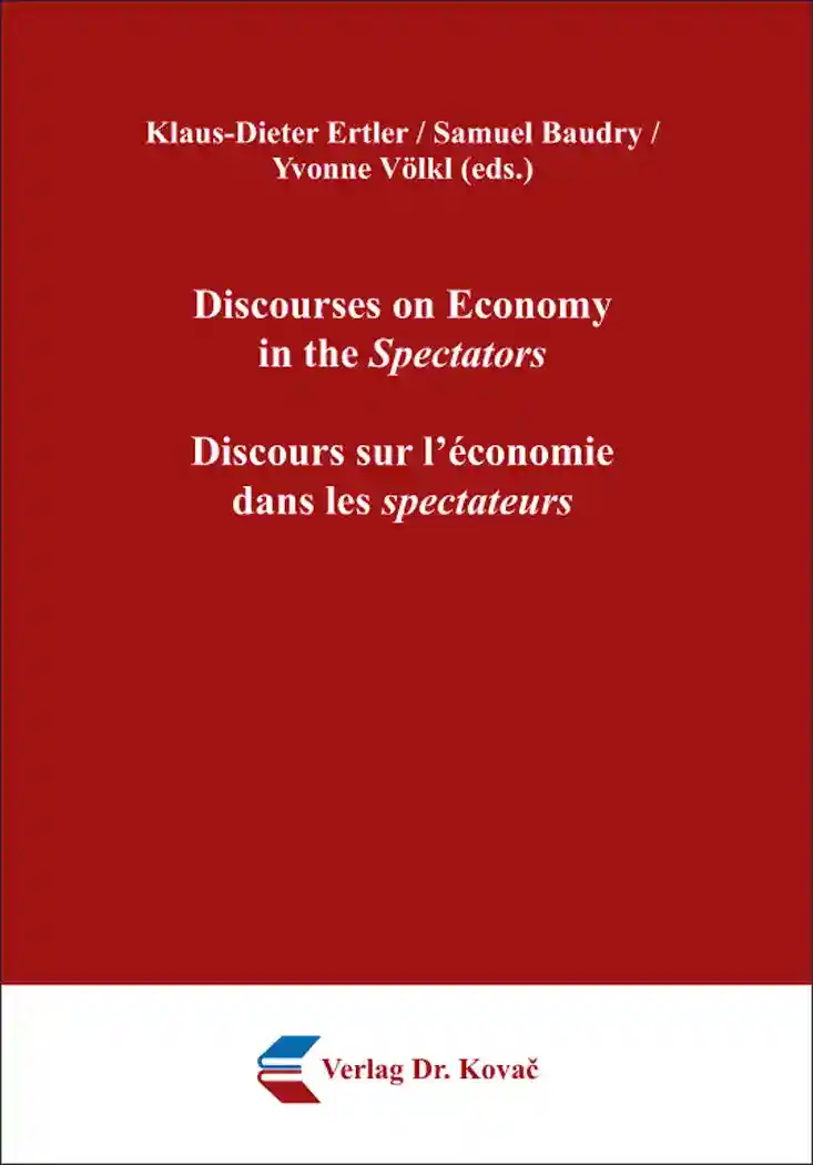 Cover: Discourses on Economy in the Spectators / Discours sur l‘économie dans les spectateurs