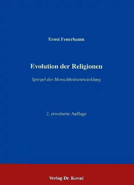 Evolution der Religionen (Forschungsarbeit)
