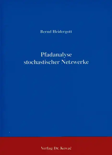 Pfadanalyse stochastischer Netzwerke (Forschungsarbeit)
