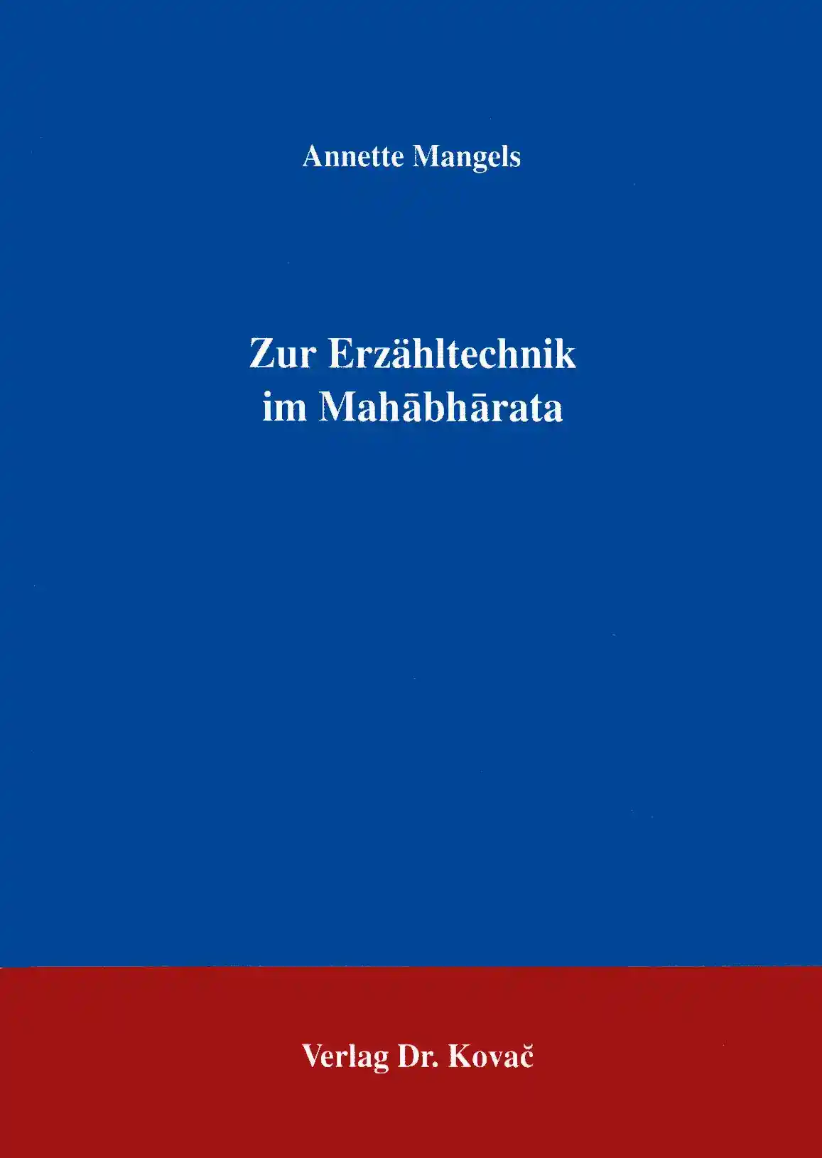 Zur Erzähltechnik im Mahabharata (Forschungsarbeit)