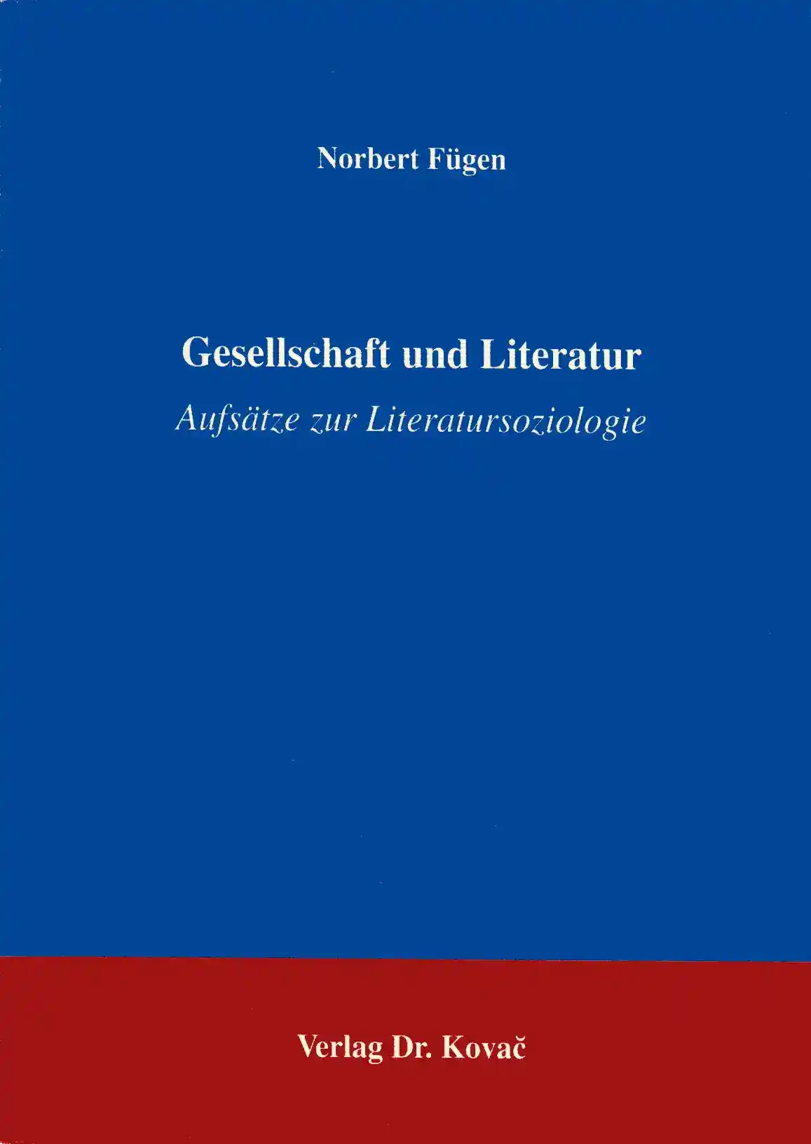 Cover: Gesellschaft und Literatur