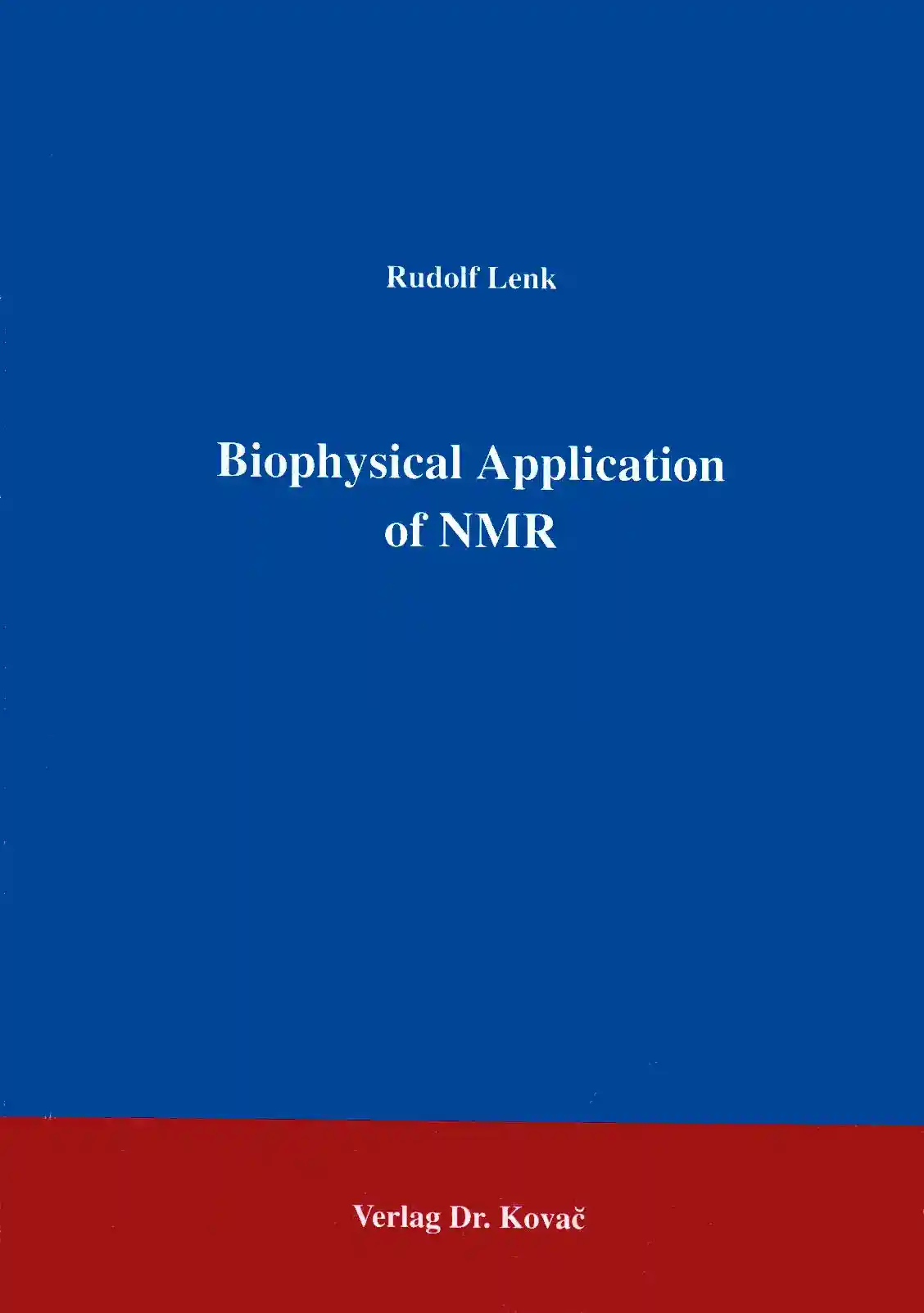 Cover: Biophysical Applications of NMR