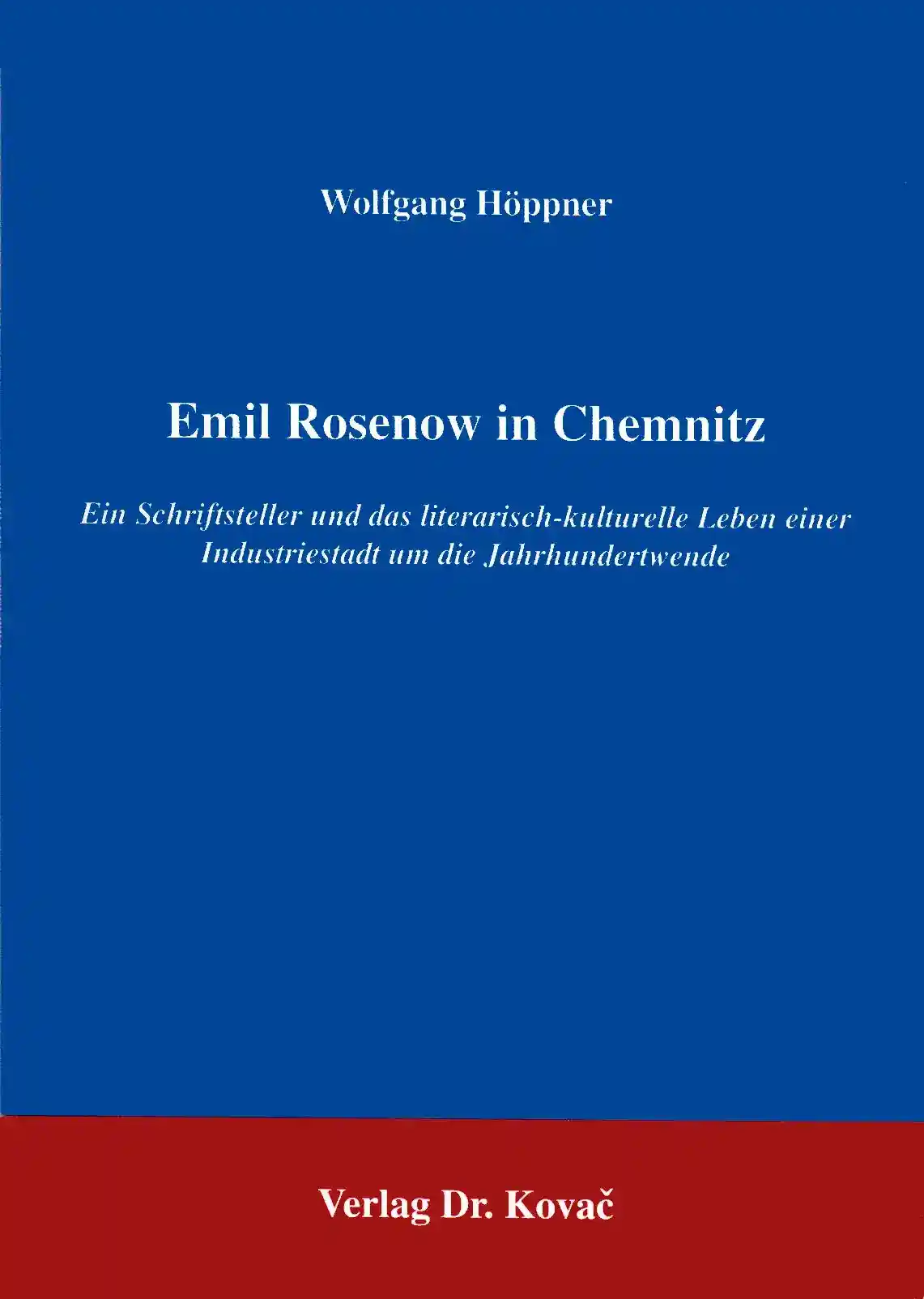 Emil Rosenow in Chemnitz (Forschungsarbeit)