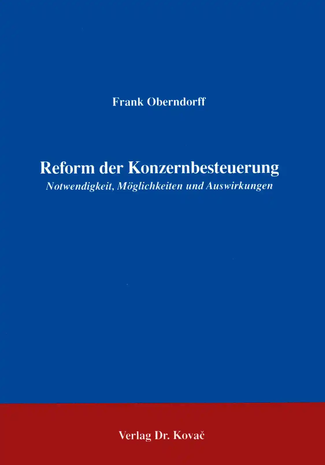 Reform der Konzernbesteuerung (Forschungsarbeit)