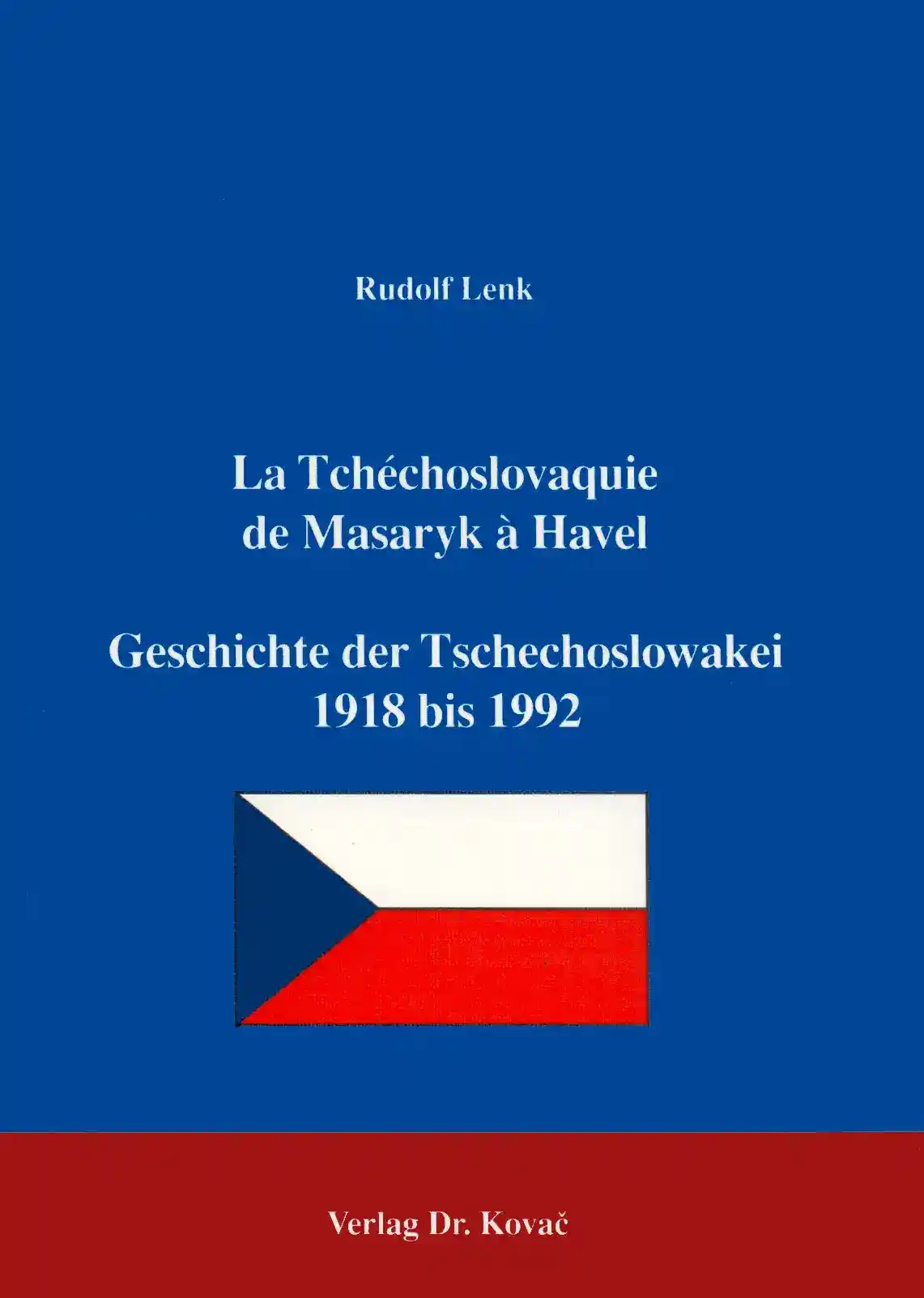 Cover: La Tchéchoslovaquie de Masaryk à Havel