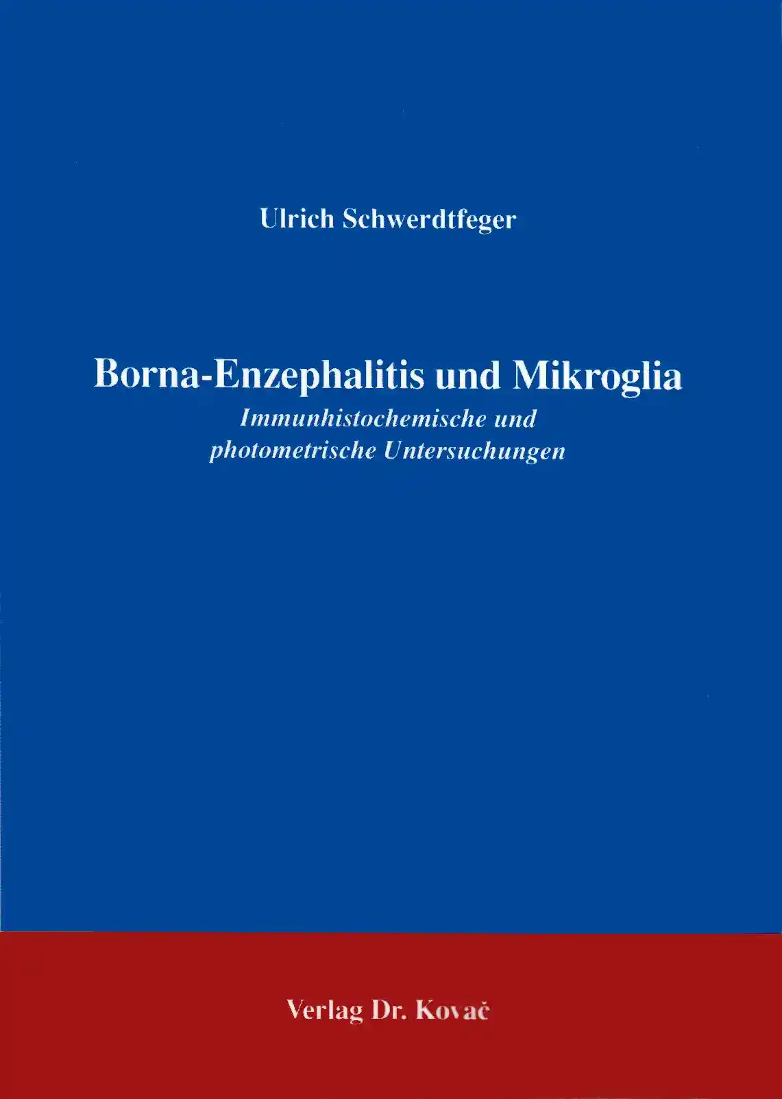  Forschungsarbeit: BornaEnzephalitis und Mikroglia
