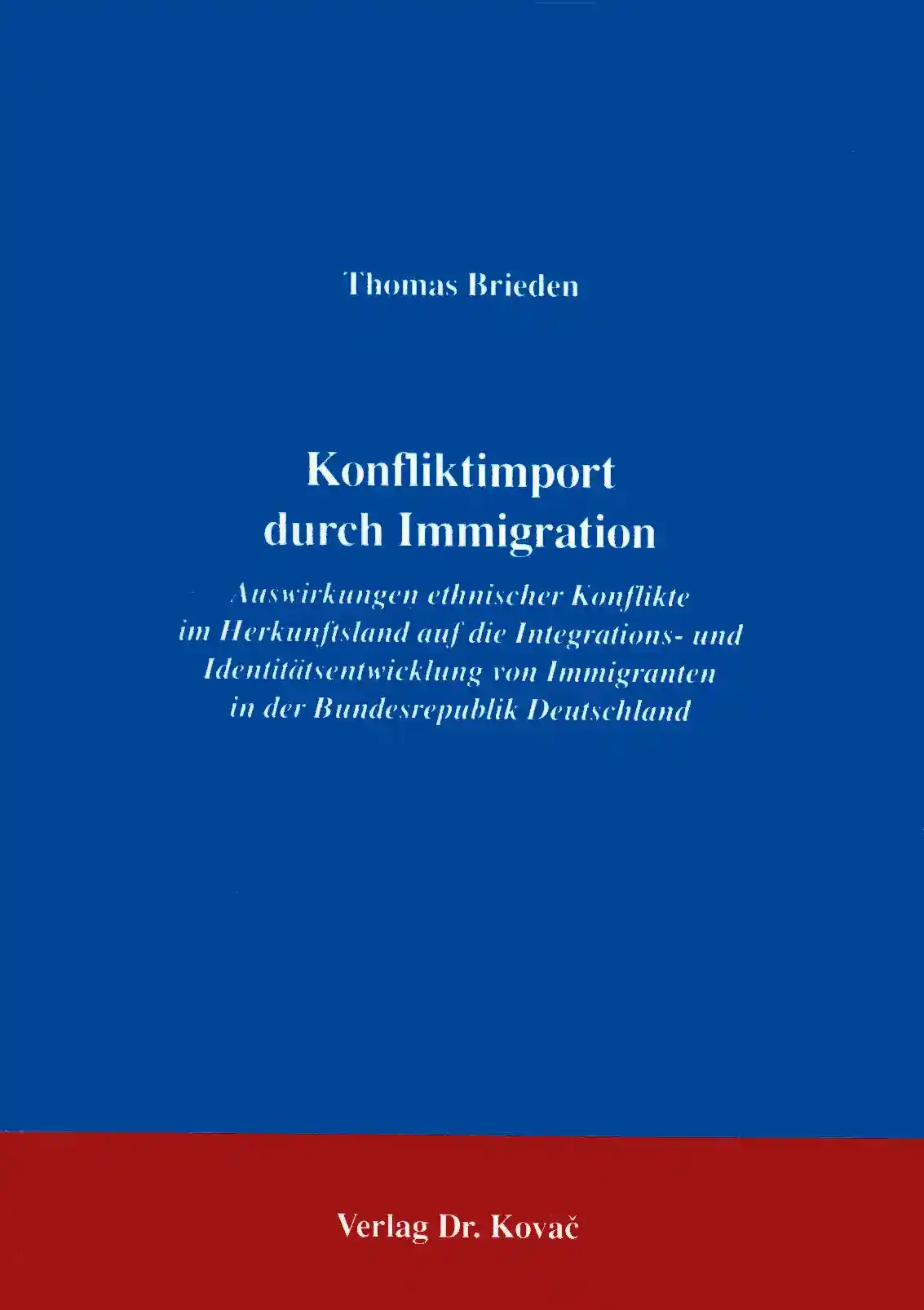 Cover: Konfliktimport durch Immigration
