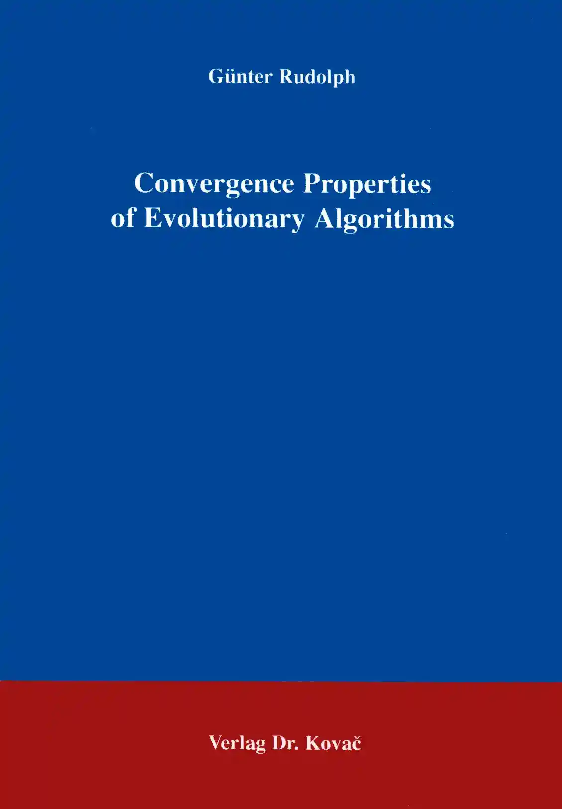 Cover: Convergence Properties of Evolutionary Algorithms