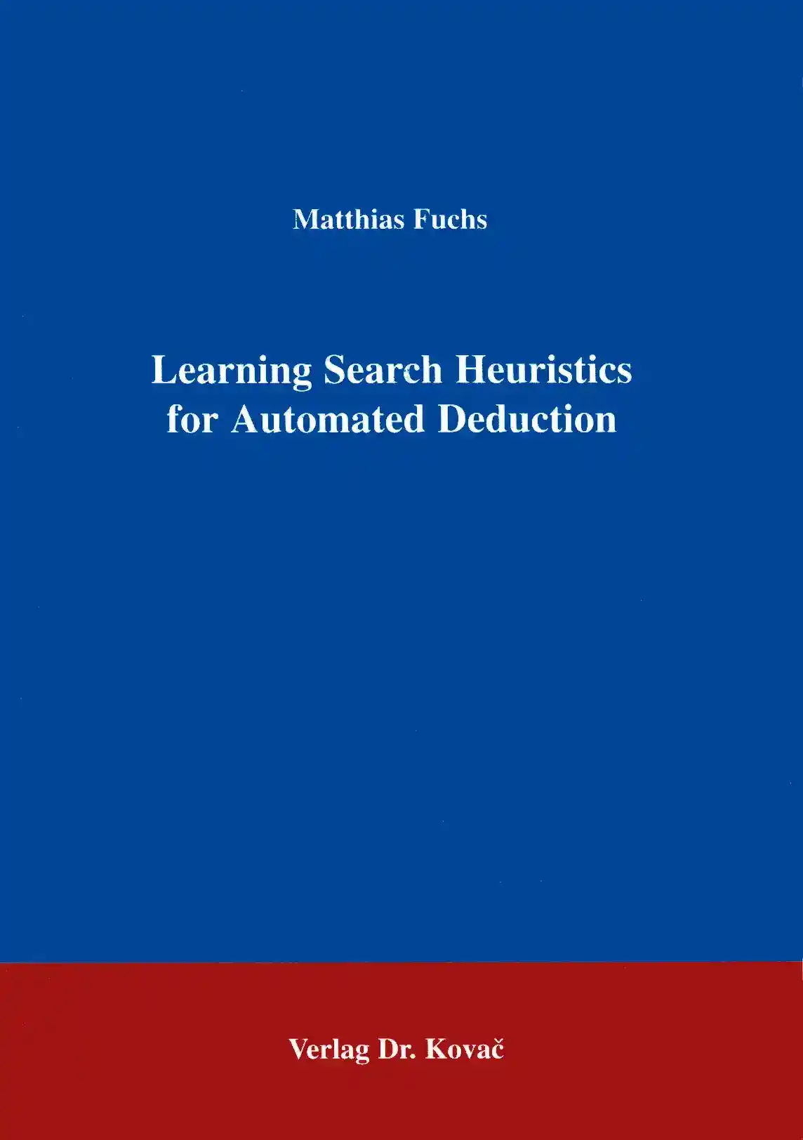 Cover: Learning Search Heuristics for Automated Deduction