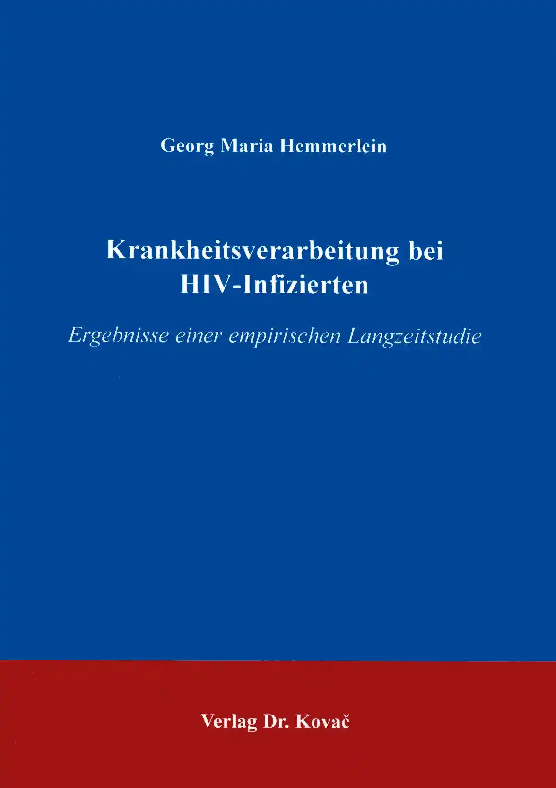 Cover: Krankheitsverarbeitung bei HIV-Infizierten