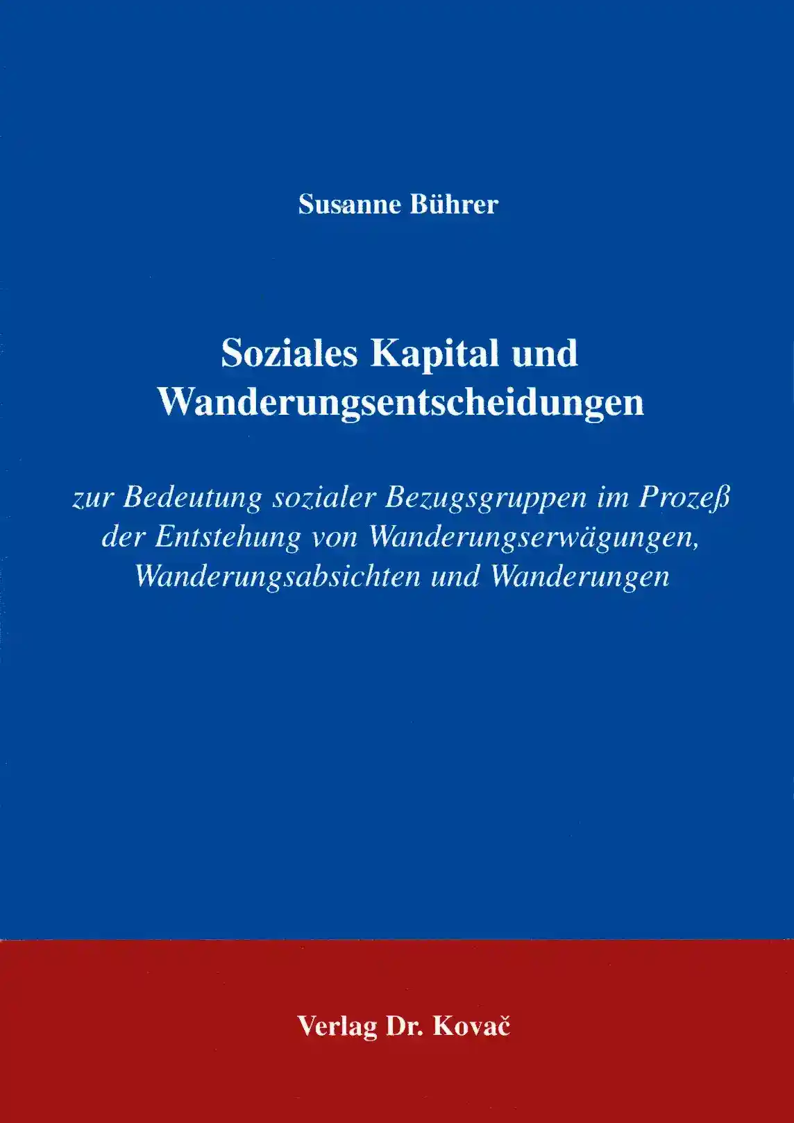 Cover: Soziales Kapital und Wanderungsentscheidungen